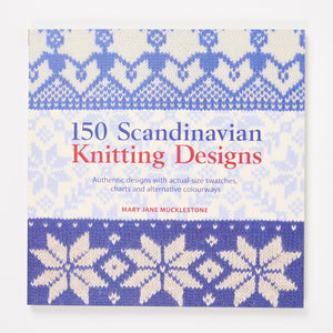 150 SCANDINAVIAN KNITTING DESIGNS by MARY MUCKLESTONE