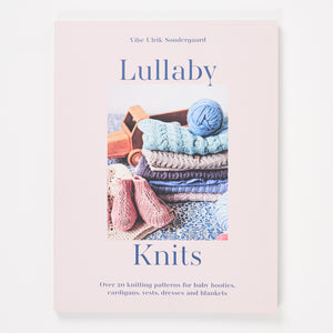 LULLABY KNITS by VIBE ULRIK SONDERGAARD