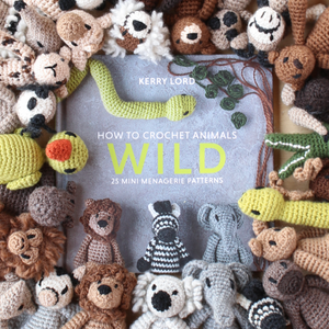 HOW TO CROCHET: WILD by KERRY LORD