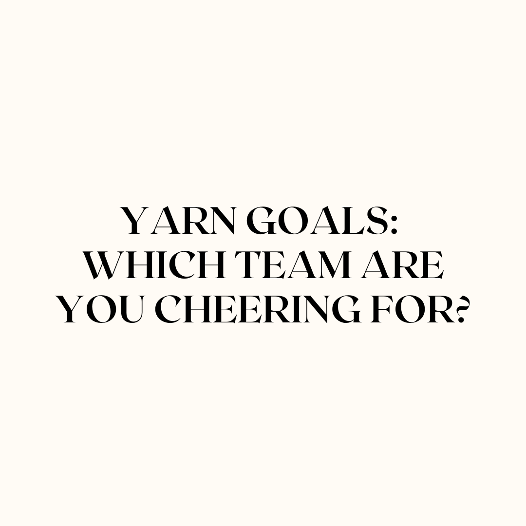 YARN GOALS: MATCH YOUR COLOURS TO YOUR TEAM! - Stephen & Penelope