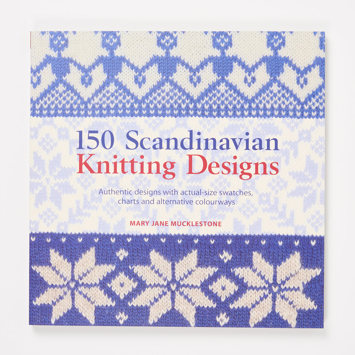 150 SCANDINAVIAN KNITTING DESIGNS by MARY MUCKLESTONE