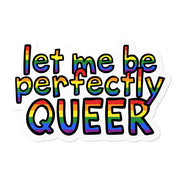 That Queer Card Co LET ME BE PERFECTLY QUEER STICKER Sundries