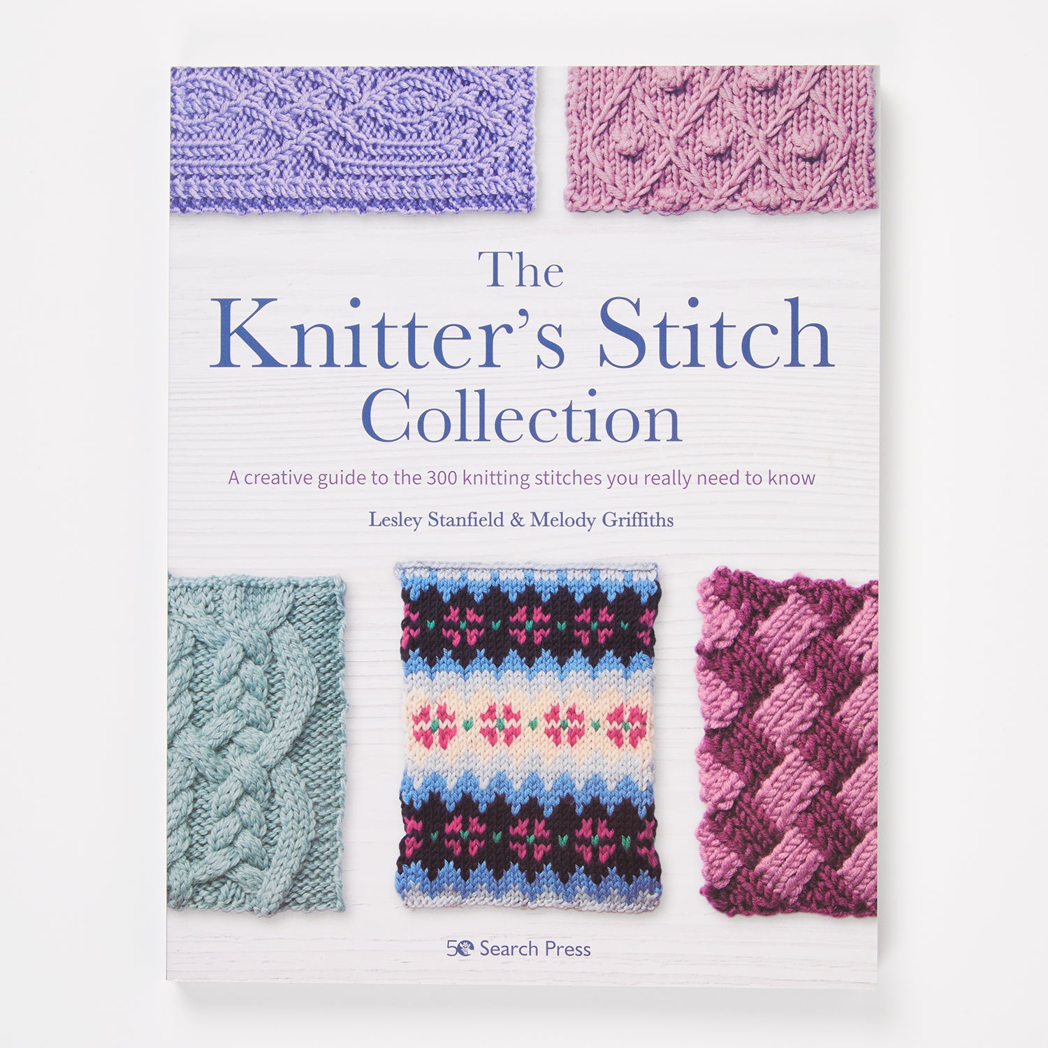 Search Press Trade THE KNITTER'S STITCH COLLECTION by LESLEY STANFIELD AND MELODY GRIFFITHS Books