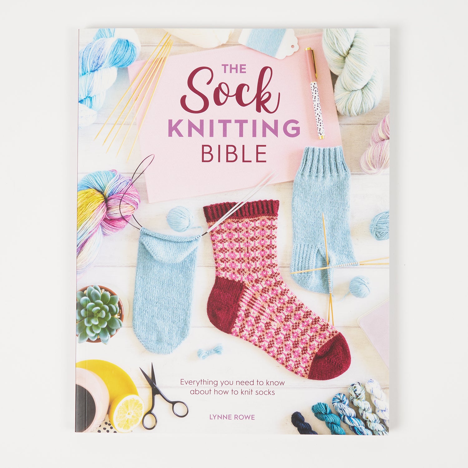 Search Press Trade THE SOCK KNITTING BIBLE by LYNNE ROWE Books