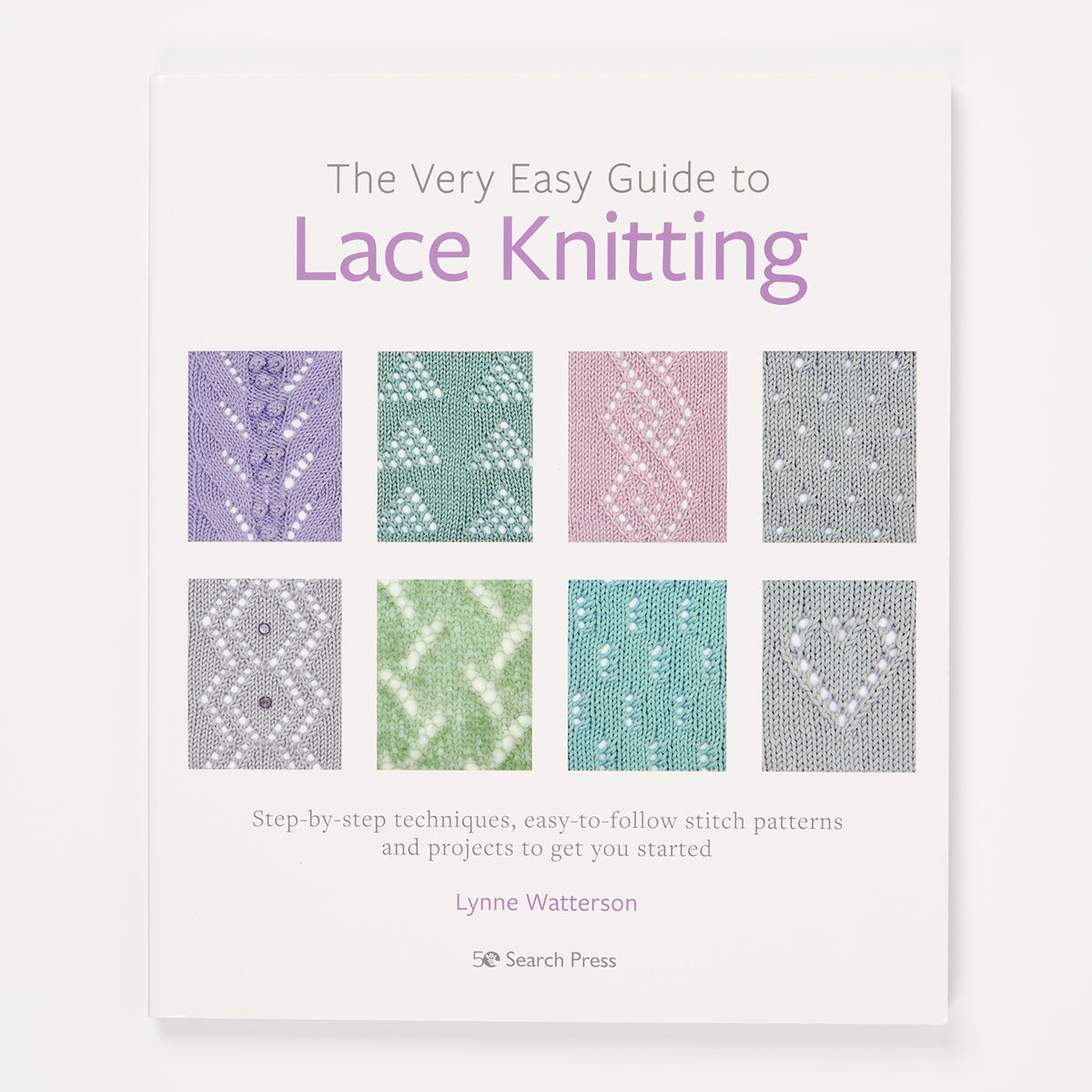 THE VERY EASY GUIDE TO LACE KNITTING by LYNNE WATTERSON