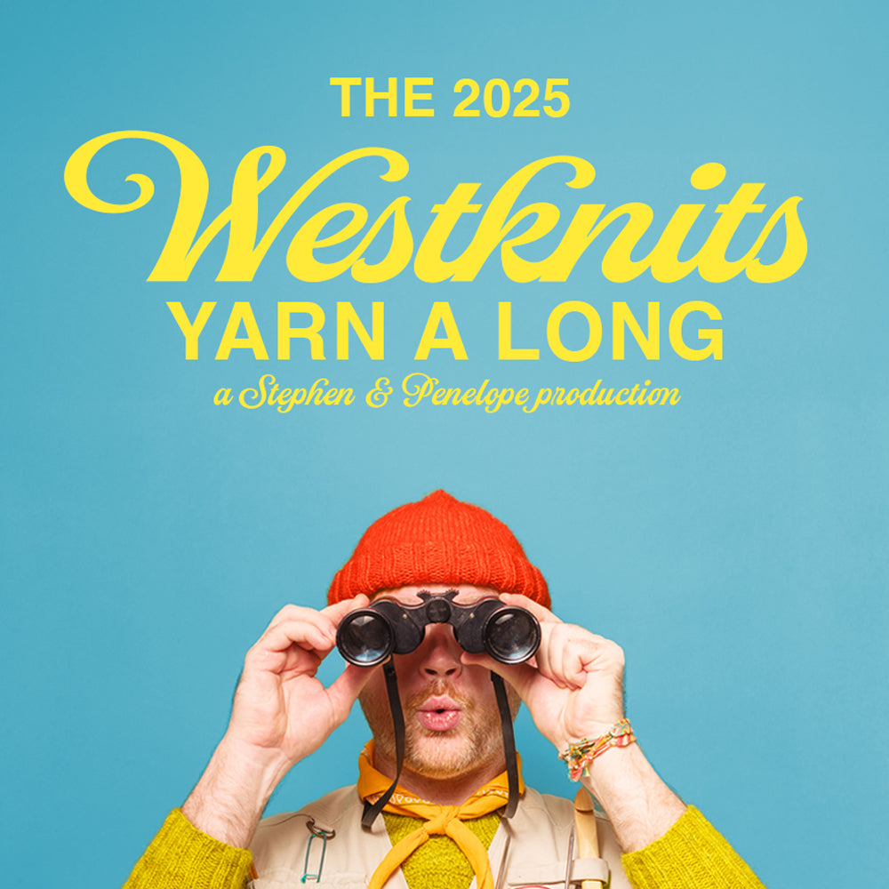 This image advertises the Westknits Yarn Along 2025 (YAL) at Stephen & Penelope. The layout resembles a movie poster. The text is written in bright yellow. The image shows Stephen West using binoculars while dressed in camping core. The background is light blue.  