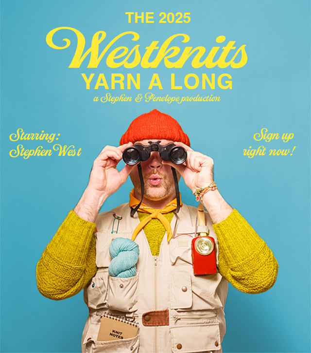 This image advertises that the sign up for the Westknits Yarn Along 2025 (YAL) at Stephen & Penelope is now open. The layout resembles a movie poster. The text is written in bright yellow. The image shows Stephen West using binoculars while dressed in camping core. The background is light blue.  
