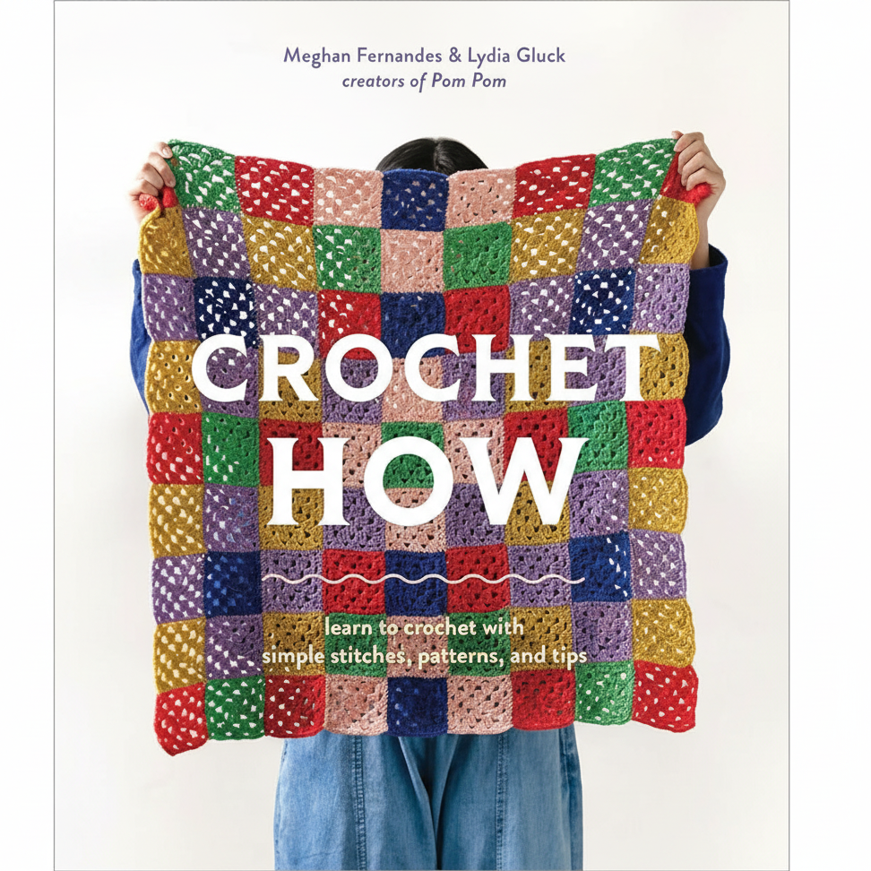 Abrams & Chronicle CROCHET HOW by POM POM Books