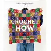 Abrams & Chronicle CROCHET HOW by POM POM Books