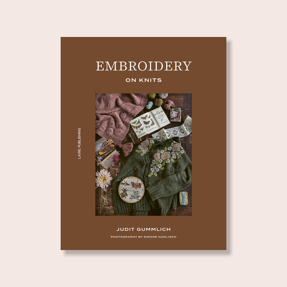 Laine EMBROIDERY ON KNITS by JUDIT GUMMLICH Books