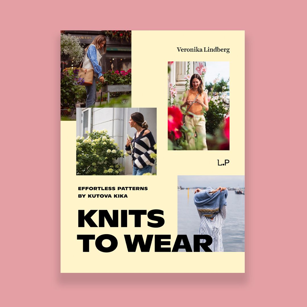 Laine KNITS TO WEAR: EFFORTLESS PATTERNS by KUTOVA KIKA Books