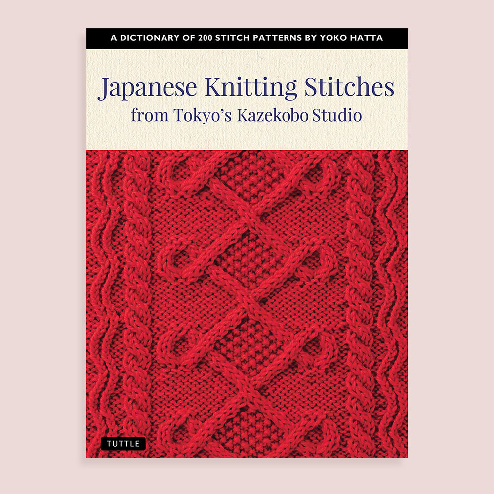 Search Press Trade JAPANESE KNITTING STITCHES FROM TOKYO'S KAZEKOBO STUDIO by YOKO HATTA & CASSANDRA HARADA Books
