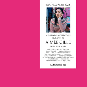 NEONS & NEUTRALS BY AIMÉE GILLE