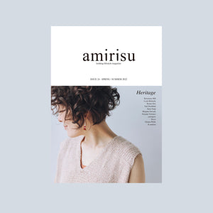 AMIRISU ISSUE 24 - SPRING / SUMMER 2022