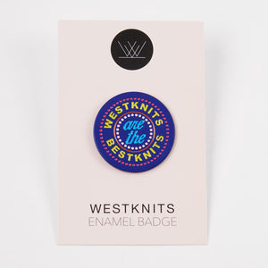 BLUE WESTKNITS ARE THE BEST KNITS ENAMEL PIN